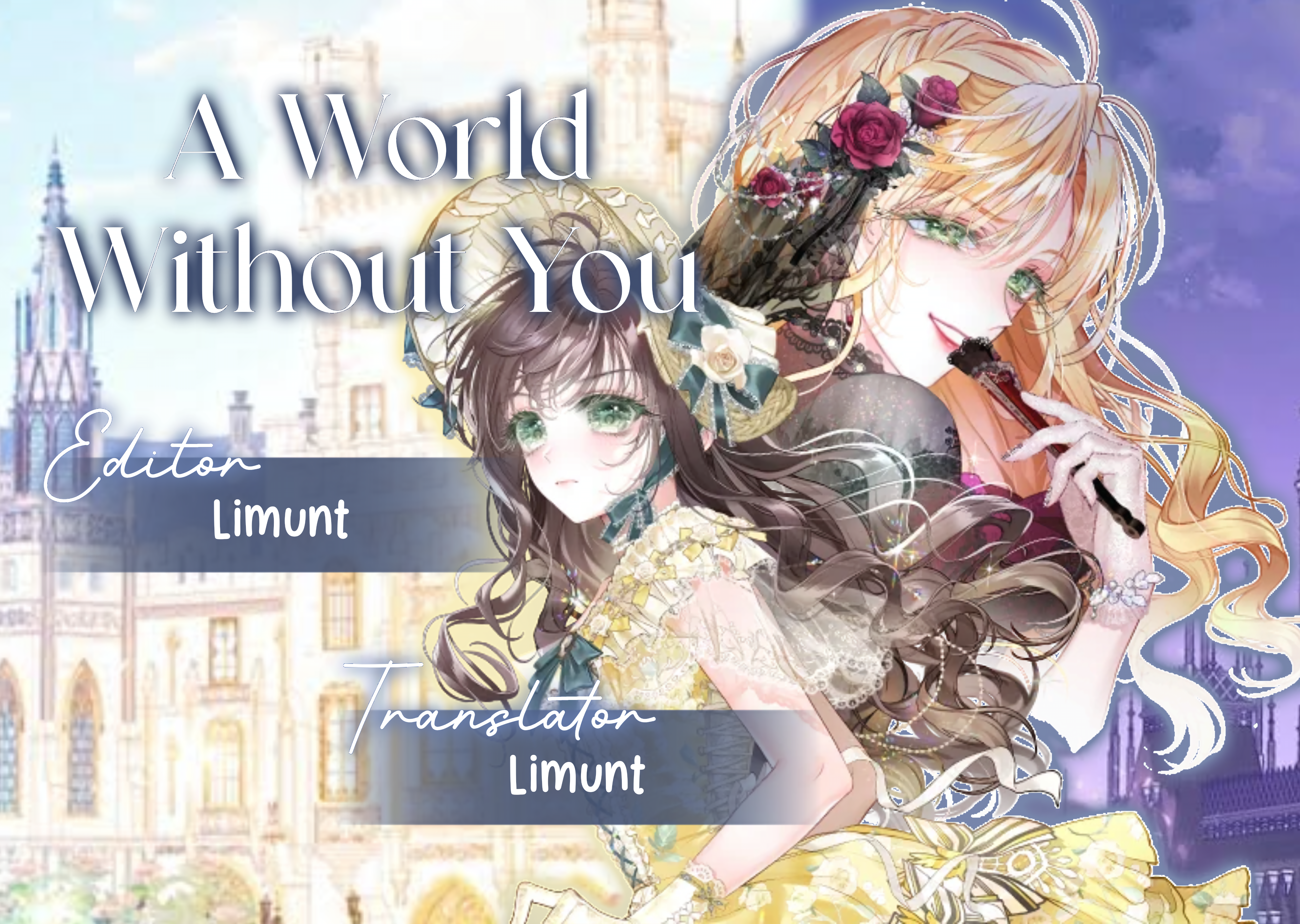 A World Without You「Limunt」 - Chapter 44