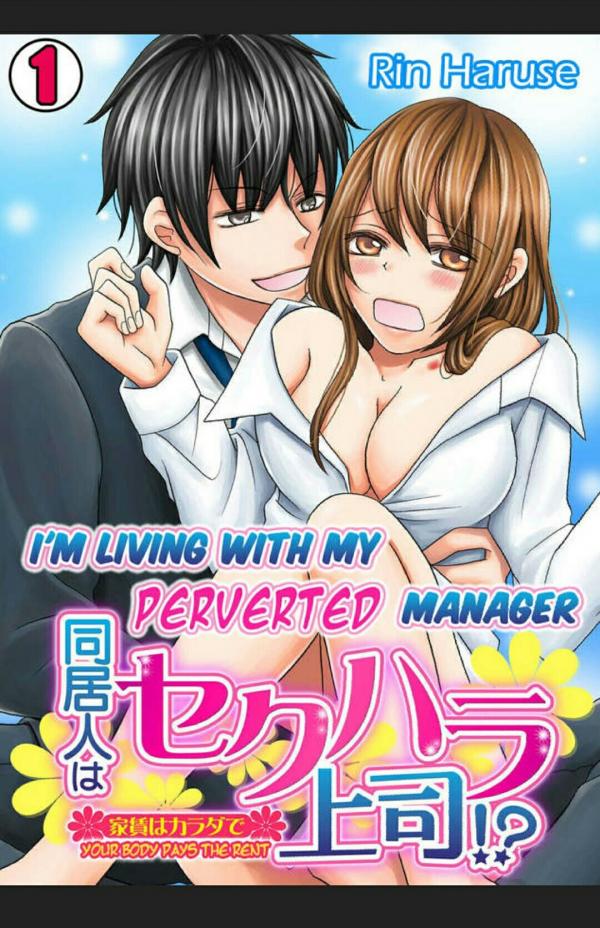 I'm Living with My Perverted Manager -Your Body Pays the Rent-
