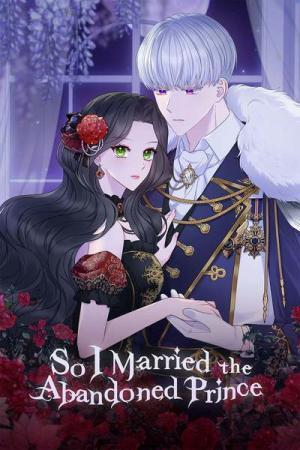 So I Married An Abandoned Crown Prince (Official)