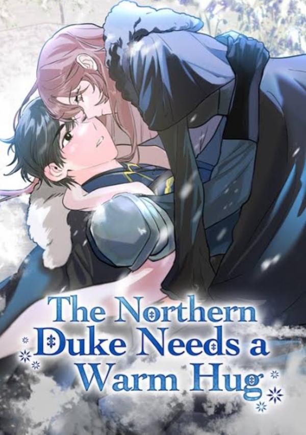 The northern duke needs a warm hug (WifeV)