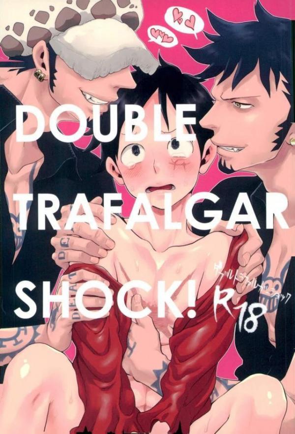Double Trafalgar shock (one piece dj's)