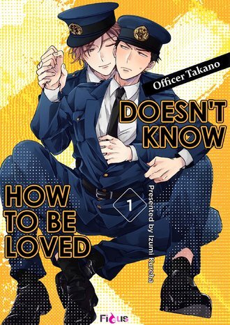 Officer Takano Doesn't Know How to Be Loved (MangaPlaza Official)