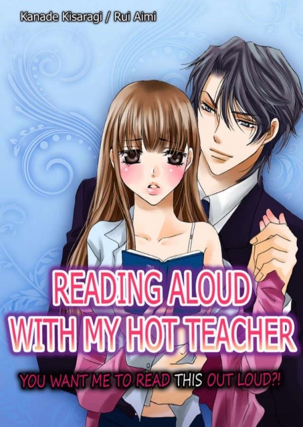 Reading Aloud with My Hot Teacher -You Want Me to Read This out Loud?!-