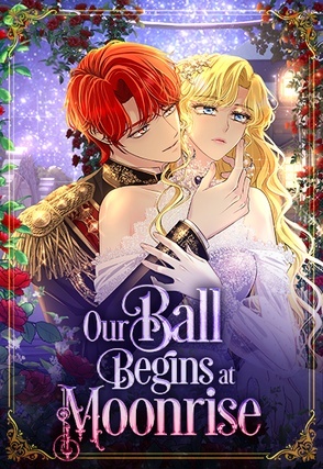 Our Ball Begins at Moonrise [Official]