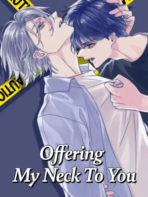Offering My Neck To You (Official)