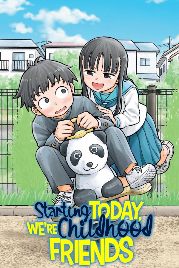 Starting Today, We’re Childhood Friends (Official)