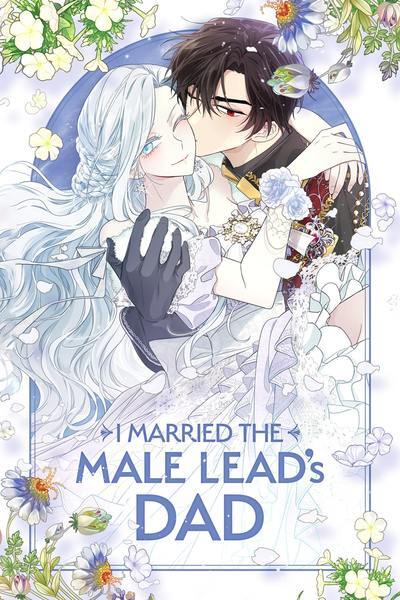 I Married the Male Lead's Dad